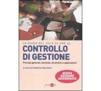 Controllo di gestione. Principi generali, tecniche, strumenti, applicazioni