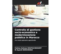 Controllo di gestione socio-economico e modernizzazione pubblica in Marocco: Uno studio esplorativo approfondito