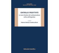 Controllo e predittività. Le nuove frontiere del costituzionalismo nell'era dell'algoritmo