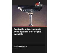 Controllo e trattamento della qualità dell'acqua potabile