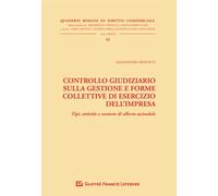 Controllo giudiziario su gestione e forme collettive esercizio impresa