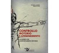 Controllo motorio e apprendimento. La ricerca sul comportamento motorio