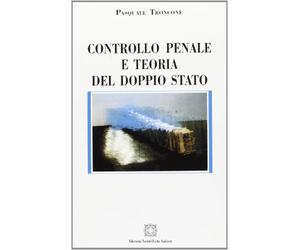 Controllo penale e teoria del doppio stato