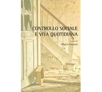 Controllo sociale e vita quotidiana