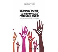 Controllo sociale, servizio sociale e professioni di aiuto. Una ricerca nel sistema penitenziario
