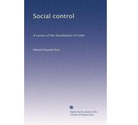 Controllo sociale: un'indagine sui fondamenti dell'ordine