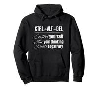 Controllo Yourself Età Thoughts Ctrl Alt Delete Negativity Felpa con Cappuccio
