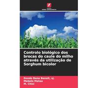 Controlo biológico dos brocas do caule do milho através da utilização de Sorghum bicolor