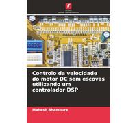 Controlo da velocidade do motor DC sem escovas utilizando um controlador DSP
