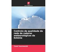 Controlo de qualidade da rede de radares meteorológicos da Estónia