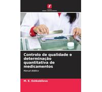 Controlo de qualidade e determinação quantitativa de medicamentos: Manual didático