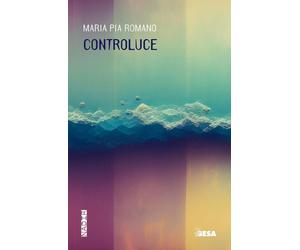 Controluce [Paperback] [Feb 16, 2024] Romano, Maria Pia