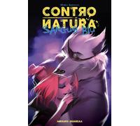 Contronatura. Sangue blu. Vol. 2 - Andolfo Mirka