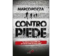 Contropiede. La vittoria è impossibile solo per chi non crede nei propri sogni