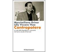 Contropotere. La notte della Repubblica e i giornalisti che hanno cercato di fare luce