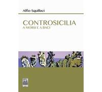 Controsicilia. A morsi e a baci