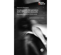 Controstoria del pensiero della differenza sessuale. Da Carla Lon