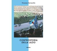 Controstoria della Lazio - Cerracchio Vincenzo