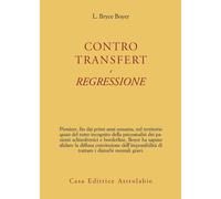 Controtransfert e regressione - Boyer L. Bryce