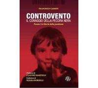 Controvento. Il coraggio della pecora nera