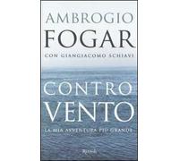 Controvento. La mia avventura più grande