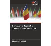 Controversie doganali e tribunali competenti in Ciad