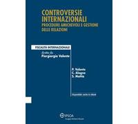 Controversie internazionali: procedure amichevoli e gestione delle relazioni