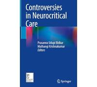 Controversies in Neurocritical Care