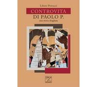 Controvita di Paolo P. Una storia sbagliata