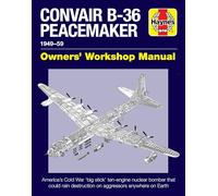 David Baker Convair B-36 Peacemaker (Copertina rigida) Owners' Workshop Manual