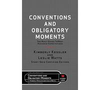 Conventions and Obligatory Moments: The Must-haves to Meet Audience Expectations: 6
