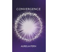 Convergence: Book One of the Vaeloran Prequel Trilogy