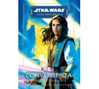 Convergenza. L'Alta Repubblica. Star Wars - Córdova Zoraida
