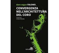 Convergenza nell'architettura del coro