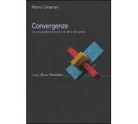Convergenze. Gli strumenti letterari e le altre discipline