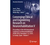 Converging Clinical and Engineering Research on Neurorehabilitation V: Proceedings of the 6th International Conference on Neurorehabilitation (ICNR ... 5-8, 2024, La Granja, Spain - Volume 1: 31