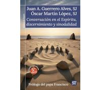 Conversación en el Espíritu, discernimiento y sinodalidad: Quinta edición ampliada y actualizada: 469