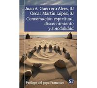 Conversación espiritual, discernimiento y sinodalidad: 469