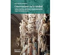 Conversaciones en la catedral. Sobre estética, política y conmemoración regia en torno a 1200: 36