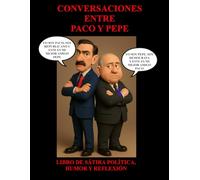 Conversaciones entre Paco y Pepe