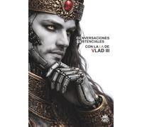 Conversaciones Existenciales Con La I.A De Vlad III