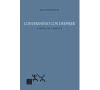 Conversando con DeepSeek. Il mondo che ci (a)spetta
