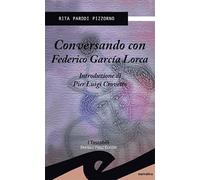 Conversando con Federico Garcia Lorca