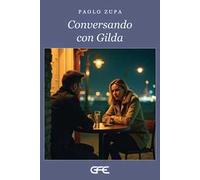 Conversando con Gilda