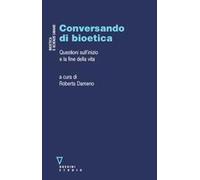 Conversando di bioetica