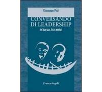 Conversando di leadership in barca, tra amici