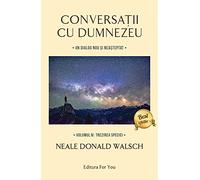 CONVERSATII CU DUMNEZEU VOLIV