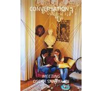Conversation 5. Oscar Santillan