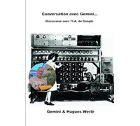 Conversation avec Gemini...: Interview de l'IA Google
