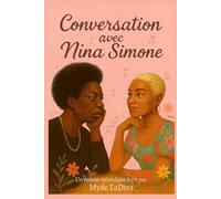 Conversation avec Nina Simone par Myde Ladiva